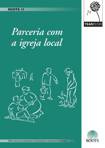 ROOTS 11: Partnering with the local church (Portuguese)