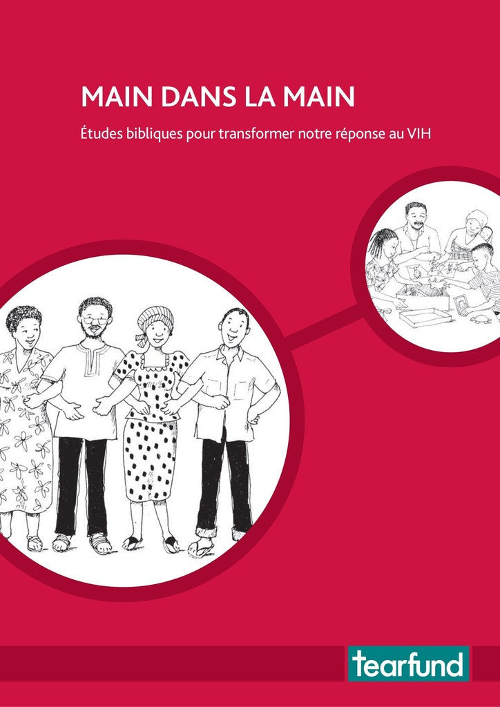 Hand in hand: Bible studies to transform our response to HIV (French)