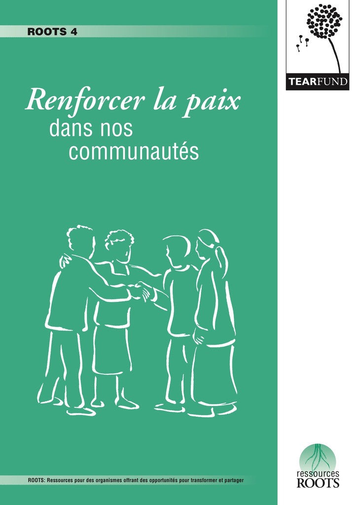 ROOTS 4: Peace-building within our communities (French)
