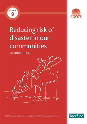 ROOTS 9: Reducing risk of disaster in our communities (English)